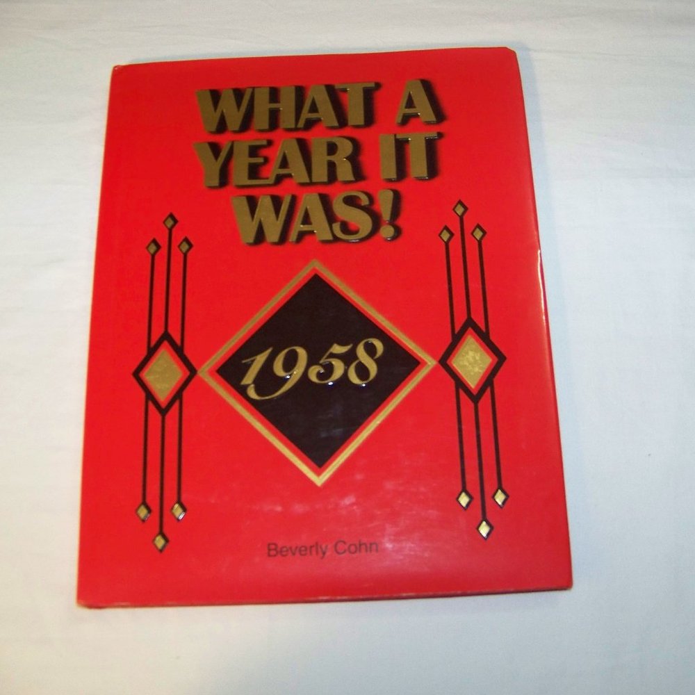 What A Year It Was! 1958 Book